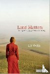Wells, Liz - Land Matters