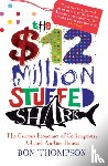 Thompson, Don - The $12 Million Stuffed Shark