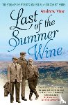 Vine, Andrew - Last of the Summer Wine