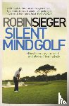 Sieger, Robin - Silent Mind Golf