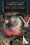 Wilby, Emma - Cunning Folk and Familiar Spirits