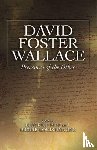  - David Foster Wallace