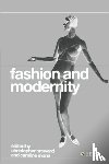 Evans, Caroline - Fashion and Modernity