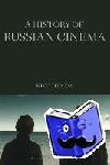 Beumers, Birgit - A History of Russian Cinema