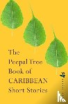  - The Peepal Tree Book of Contemporary Caribbean Short Stories