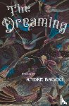 Bagoo, Andre - The Dreaming