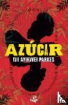Parkes, Nii Ayikwei - Azucar