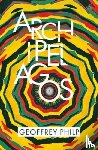 Philp, Geoffrey - Archipelagos