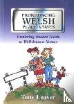 Leaver, Tony - Pronouncing Welsh Place Names
