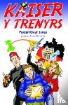Jones, Pryderi Gwyn - Brenin y Trenyrs: Kaiser y Trenyrs 2
