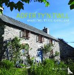Roberts, Haf - Adfer Ty'n Twll - Hanes Creu Ty Eco-Gyfeillgar