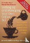Richardson, John, Gilmartin, Hugh - Setting Up & Managing Your Own Coffee Bar