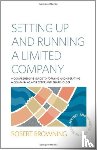 Browning, Robert - Setting Up and Running A Limited Company 5th Edition