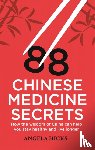 Hicks, Angela - 88 Chinese Medicine Secrets