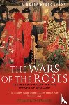 Seward, Mr Desmond - A Brief History of the Wars of the Roses