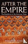 Todd, Emmanuel - After the Empire