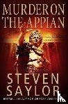 Saylor, Steven - A Murder on the Appian Way