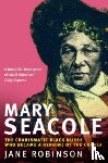 Robinson, Jane - Mary Seacole
