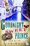 Dickinson, David - Goodnight Sweet Prince
