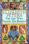 Peters, Elizabeth - The Ape Who Guards the Balance
