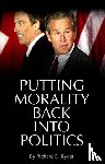 Ryder, Richard - Putting Morality Back into Politics