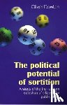Dowlen, Oliver - The Political Potential of Sortition