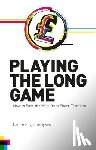 Fitzjohn-Sykes, Laurie - Playing the Long Game