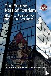  - The Future Past of Tourism