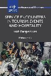Firth, Miriam - Service Encounters in Tourism, Events and Hospitality