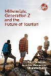 Corbisiero, Fabio, Monaco, Salvatore, Ruspini, Elisabetta - Millennials, Generation Z and the Future of Tourism