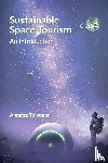 Toivonen, Annette - Sustainable Space Tourism