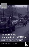 Last, George - After the 'Socialist Spring'