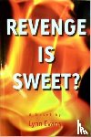 Evans, Lynn - Revenge is Sweet?