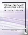 Evans, Myron - Generally Covariant Unified Field Theory - The Geometrization of Physics - Volume III