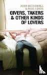 McDowell, Josh, Lewis, Paul - Givers, Takers And Other Kinds of Lovers
