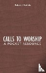 Vasholz, Robert I. - Calls to Worship