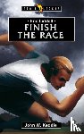 Keddie, John - Eric Liddell: Finish the Race