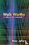 Jeffery, Peter - Walk Worthy