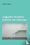 Roberts, Celia - Linguistic Penalties and the Job Interview