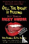 Bagnall, Rob, Barden, Phil - Still the Beast is Feeding: Fifty Years of Rocky Horror