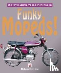 Skelton, Richard - Funky Mopeds!