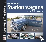 Mort, Norm - American Station Wagons – the Golden Era 1950-1975