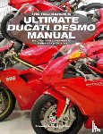 Cabrera ChoclaN, Eduardo - The Red Baron’s Ultimate Ducati Desmo Manual