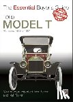Barker, Chris, Tuckett, Neil - Ford Model T - All Models 1909 to 1927