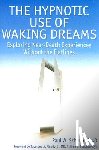 Schenk, Paul - The hypnotic use of waking dreams