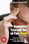 Eimer, Bruce N - Hypnotize Yourself Out of Pain Now!