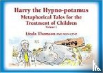 Thomson, Linda - Harry the Hypno-potamus