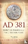Freeman, Charles - AD 381