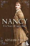 Fort, Adrian - Nancy: The Story of Lady Astor
