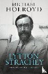 Holroyd, Michael - Lytton Strachey
